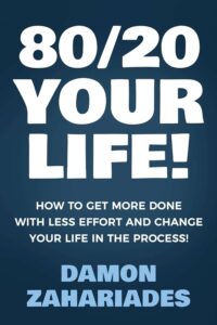 80/20 Your Life!