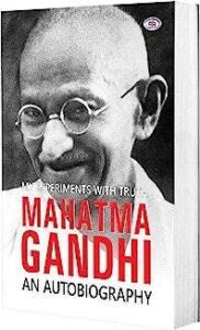 Mahatma Gandhi Autobiography