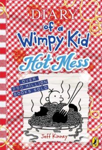 Diary of a Wimpy Kid- Hot Mess