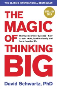 Magic Of Thinking Big