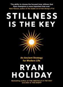 Stillness is The Key