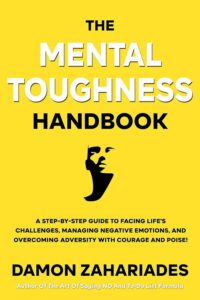 The Mental Toughness Handbook