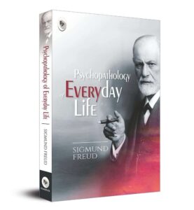 The Psychopathology of Everyday Life