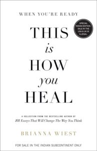This Is How You Heal