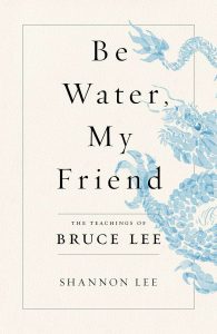 Be-Water-My-Friend.jpg