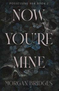 Now-Youre-Mine.jpg