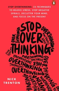 Stop Overthinking